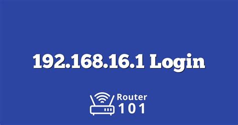 192.168.16.1 admin.